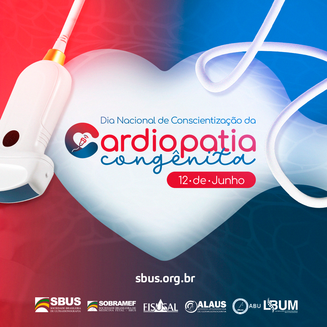 Dia Nacional de Conscientização da Cardiopatia Congênita – A SBUS E SOBRAMEF fazem um alerta sobre a cardiopatia congênita