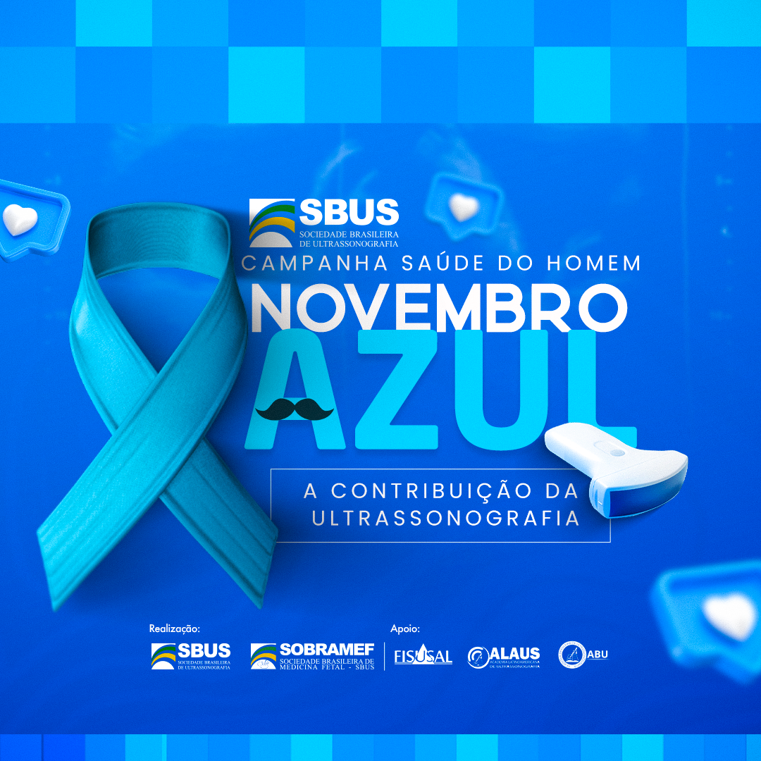 Novembro Azul – Campanha pela Saúde do Homem: A Contribuição da Ultrassonografia